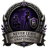 Never Leave Restrained Partner Unattended